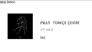 DEFSOUL  PRAY TÜRKÇE ÇEVİRİ [upl. by Nitsyrc712]