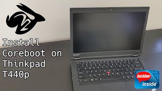 Install Coreboot on Thinkpad T440p [upl. by Frasch53]