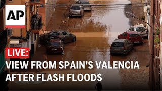 LIVE View from Spains Valencia after flash floods killed at least 72 [upl. by Alderman]