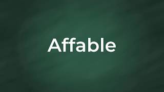 Affable  Definition Pronunciation Examples Synonyms [upl. by Derna]