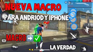 COMO USAR NUEVA MACRO EN ANDRIOD y IPHONE FREE FIRE ACTUALIZADO 2021 SIN FALLAS✈️ [upl. by Louella]