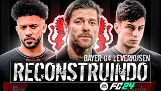 RECONSTRUINDO O BAYER LEVERKUSEN FC24  Modo Carreira [upl. by Tlok]