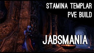 Stamina Templar PvE Build quotJabsmaniaquot  Clockwork City ESO [upl. by Methuselah]