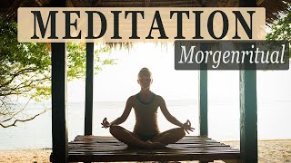 Morgen Meditation  Kurze Geführte Meditation amp Affirmationen für einen positiven Start in den Tag [upl. by Rede614]