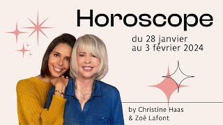 Horoscope du 28 janvier au 3 février 24 ❄️ by Christine Haas amp Zoé Lafont [upl. by Haneen637]