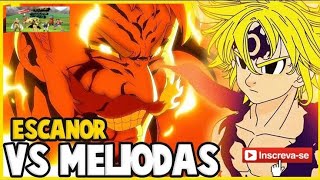 ESCANOR VS MELIODAS em Full HD  dublado 🇧🇷 [upl. by Haimirej]