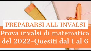 SOLUZIONI PROVA INVALSI TERZA MEDIA ANNO 2022  Quesiti da 1 a 6 [upl. by Leora]