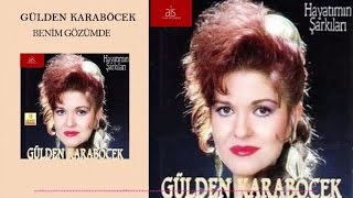 Gülden Karaböcek  Benim Gözümde Official Audio [upl. by Lightman350]