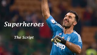 Italian Juventus Legendary Goalkeeper Gianluigi Buffon  SuperheroesThe Script [upl. by Alikat]