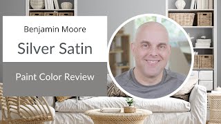 Benjamin Moore Silver Satin Paint Color Review [upl. by Remoh]