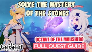 How to Solve the Mystery of the Stones ALL PUZZLES  Octave of the Maushiro Quest Genshin Impact [upl. by Lidda253]