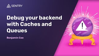 Debug your backend with Caches and Queues [upl. by Emmie]