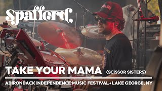 Spafford  Take Your Mama Scissor Sisters  90124  Lake George NY [upl. by Medwin]