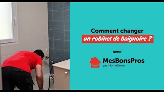 Comment changer un robinet de baignoire   Le Tuto Maison Relax [upl. by Brinkema568]