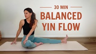 Balanced Yin Yoga Flow  30 Min Full Body Deep Stretch [upl. by Annuahsal]