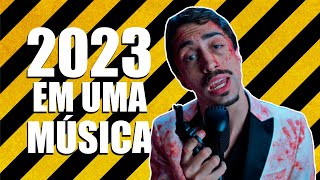 2023 EM UMA MÚSICA [upl. by Geller]