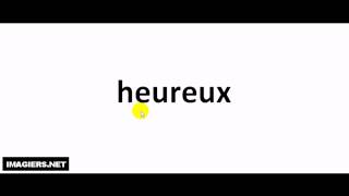 French pronunciation  heureux [upl. by Uel]