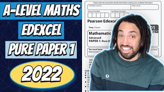 2022 Edexcel A Level Maths Pure Paper 1 Walkthrough [upl. by Ahsac]