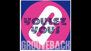 Grooveback  Voulez Vous Official Lyric Video feat Erasure amp LCR [upl. by Poliard489]