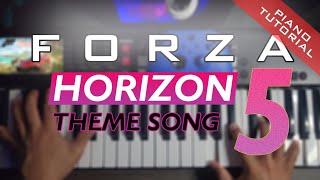 Forza Horizon 5 Theme Song  Piano Tutorial [upl. by Piero]