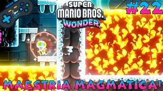 SUPER MARIO BROS WONDER 22  MAESTRIA MAGMÁTICA [upl. by Hinkle]