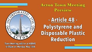 May 2022 Town Meeting Preview  Article 48 [upl. by Turoff]