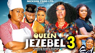 QUEEN JEZEBEL SEASON 3 New MovieRachel Okonkwo Dave Ogbeni  2024 Latest Nigerian Nollywood Movie [upl. by Richardson]