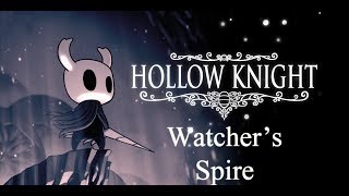 Hollow Knight  Easy Watcher fightBattre facilement le Veilleur [upl. by Irakuy639]