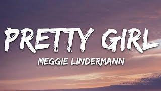 Maggie Lindemann  Pretty Girl Lyrics [upl. by Gaspard]