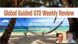 Global Guided GTD Weekly Review [upl. by Cr]