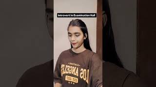 Extrovert vs Introvert in examination hall 😶😅 shorts youtubeshorts ytshorts relatable [upl. by Lezlie251]