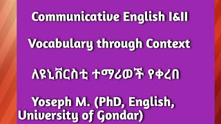 Communicative English I amp II Vocabulary through Context [upl. by Grantley808]