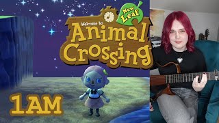 1AM  Animal Crossing New Leaf Fingerstyle Guitar [upl. by Allesig]