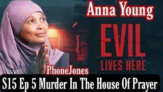 Evil Lives Here S15 Ep 5 Murder In The House Of Prayer  Evil Mother [upl. by Teddi]