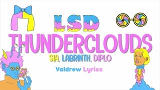 LSD  Thunderclouds ft Sia Diplo Labrinth LyricsLetras Animated Lyric VideoLSD [upl. by Zetnom]