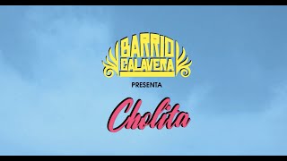 Barrio Calavera  Cholita Videoclip Oficial [upl. by Balkin]