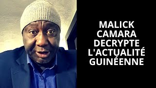 MALICK CAMARA DECRYPTE LACTUALITÉ GUINÉENNE [upl. by Josefa]