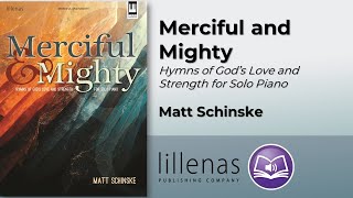 Merciful and Mighty  Matt Schinske [upl. by Adolph594]