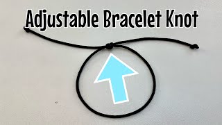 How to tie a simple sliding knot bracelet Adjustable bracelet knot [upl. by Dollie]