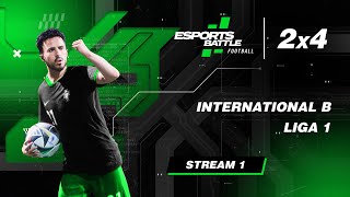 20241106  International B and Liga 1 EFootball ESportsBattle Stream 1 [upl. by Lauhsoj]