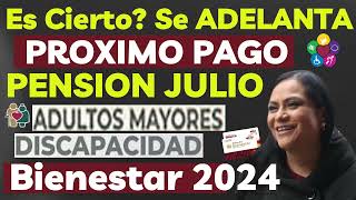 Se ADELANTA FECHA de PAGO PENSION Julio 😮💰BIENESTAR Acaba de CONFIRMAR Hoy ✅Es OFICIAL😱🧓 [upl. by Mosenthal]