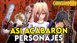 ⚡¿Como Termino Cada Personaje de Chainsaw Man [upl. by Bent]