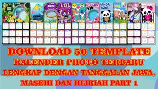 DOWNLOAD 50 TEMPLATE KALENDER PHOTO TAHUN 2022 LENGKAP TANGGALAN JAWA MASEHI DAN HIJRIAH PART 1 [upl. by Aura]