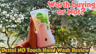 Dettol Automatic Dispenser Hand Wash Unboxing amp Review  Dettol No Touch  untouchable for Rs 299😱 [upl. by Arelc]