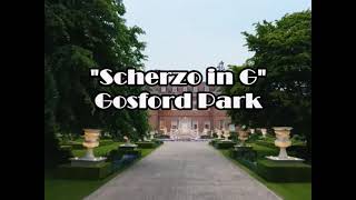 Gosford Park  quotScherzo in Gquot [upl. by Juline]