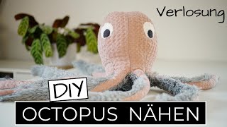 Kuscheltier SELBER NÄHEN OctopusPlüschtierStofftier nähen  VERLOSUNG  Nähanleitung für Anfänger [upl. by Vinia216]