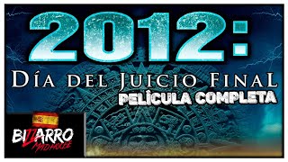 2012 Dia Del Juicio Final  Película de Acción  Películas En Español [upl. by Aneehsor]