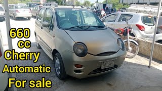 cherry QQ Automatic car for sale ll 660cc car price in pakistan [upl. by Airtal]