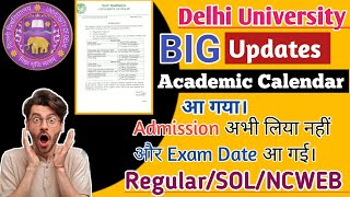 DU Admission 2024 l Academic Calendar Released 😨 Exam date Announced l regular SOL amp Ncweb dusol [upl. by Lewin367]