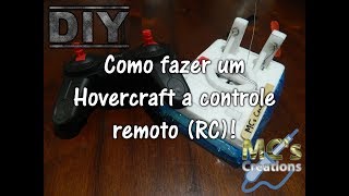 DIY Como fazer um Hovercraft a controle remoto RC [upl. by Nireves]